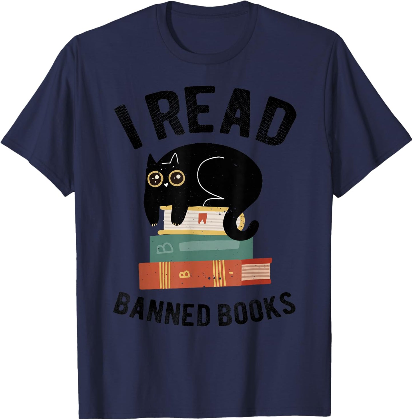 I Read Banned Books Librarians Black Cat Reader Bookworm T-Shirt - T-Shirt | Navy