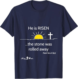 Mark 16:6,4 He is Risen the stone was rolled away Easter T-Shirt - T-Shirt | Navy