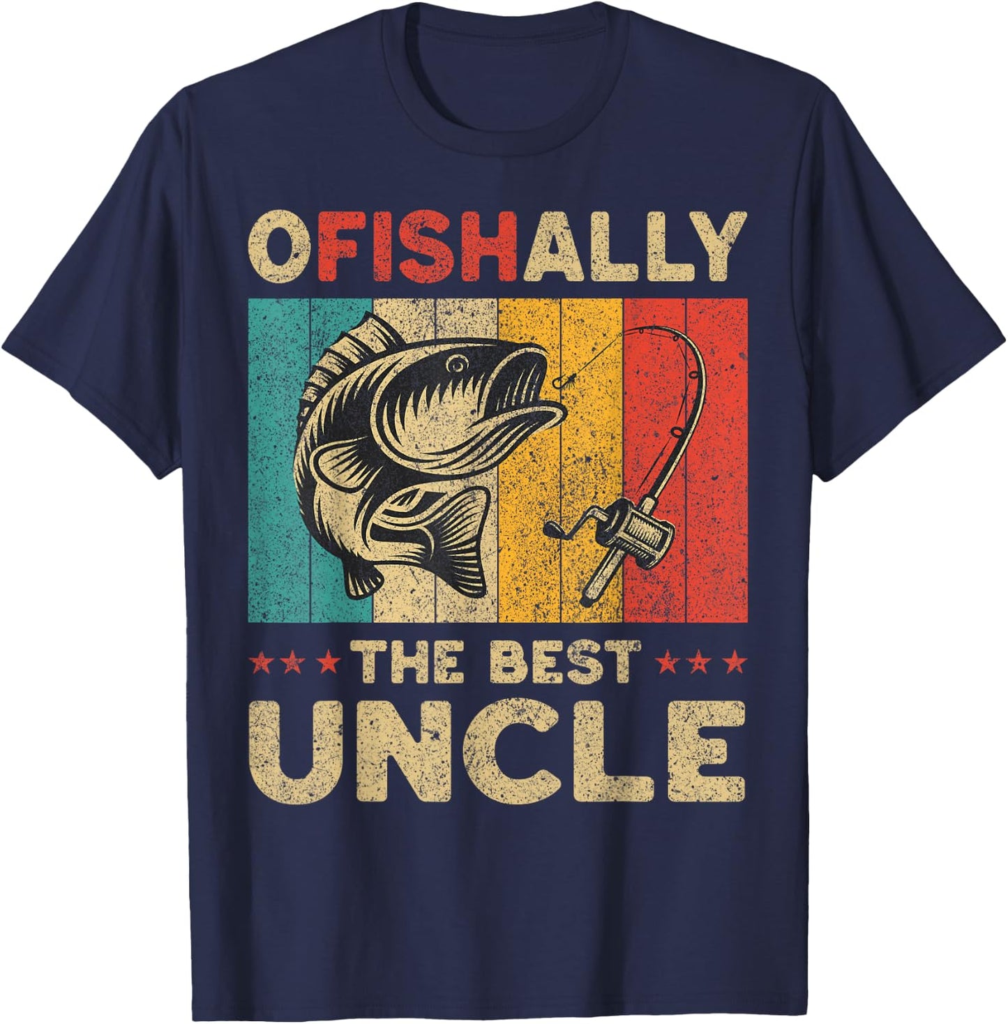 Father's Day Funny Fishing Ofishally The Best Uncle T-Shirt - T-Shirt | Navy