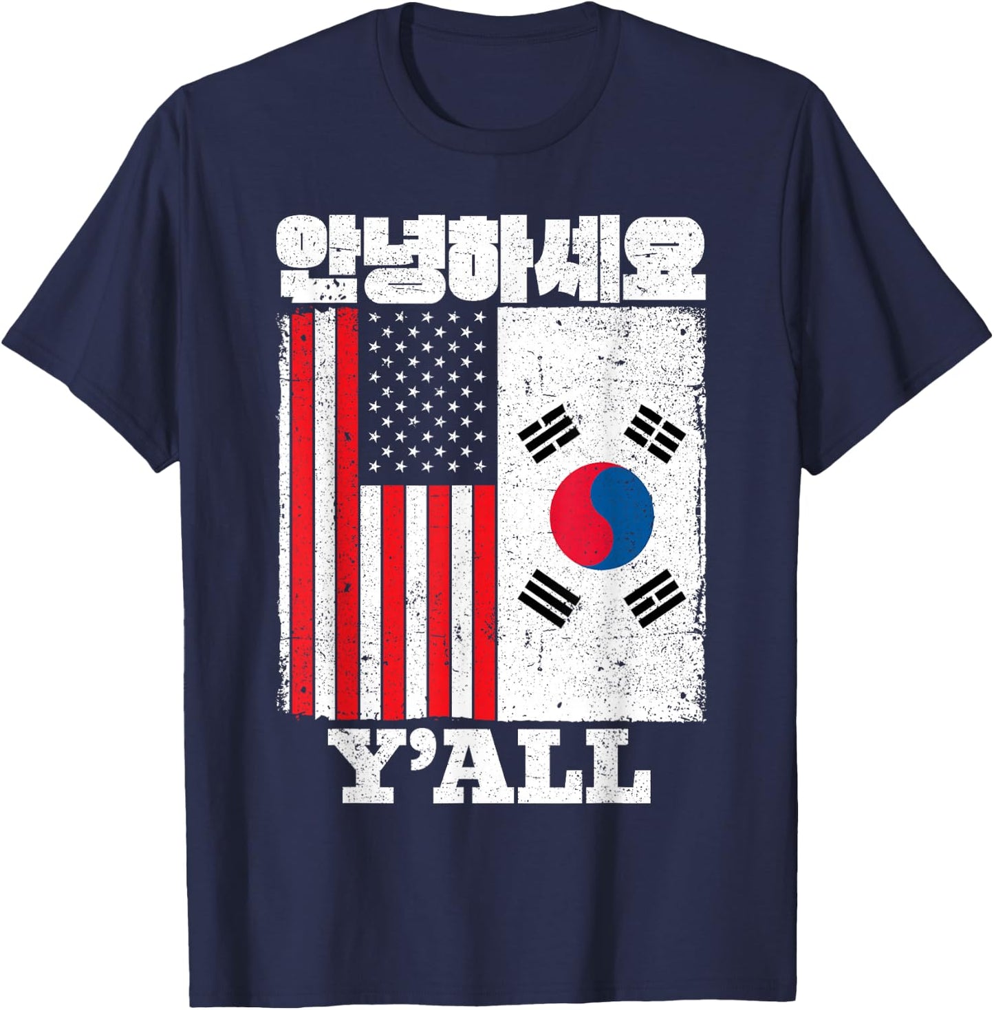 American And South Korea Flag annyeonghaseyo Y'all T-Shirt - T-Shirt | Navy