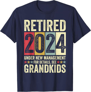 Retired 2024 Under New Management Funny Retirement 2024 T-Shirt - T-Shirt | Navy