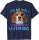 Beagle I Hear You not Listening T-Shirt - T-Shirt | Navy