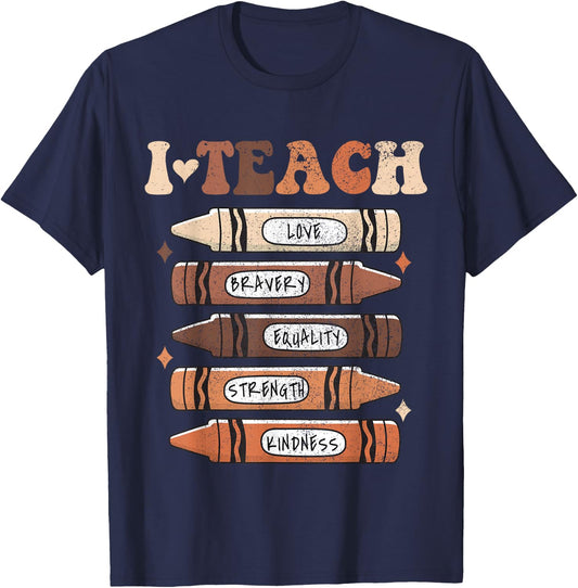 I Teach Black History Month Black Teacher Melanin Crayons T-Shirt - T-Shirt | Navy