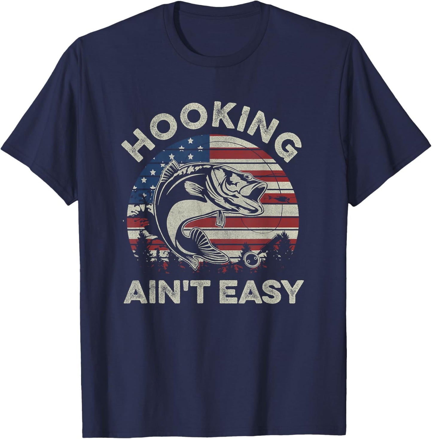 Hooking Ain't Easy Vintage Funny Fishing Fisherman USA Flag T-Shirt - T-Shirt | Navy