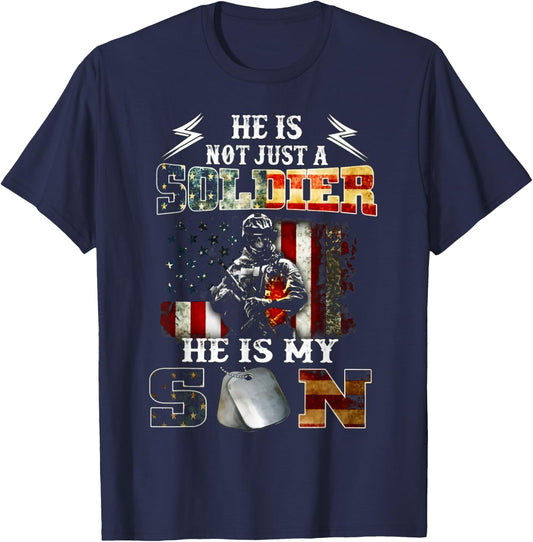 He Is Not Just A Soldier He Is My Son T-Shirt - T-Shirt | Navy