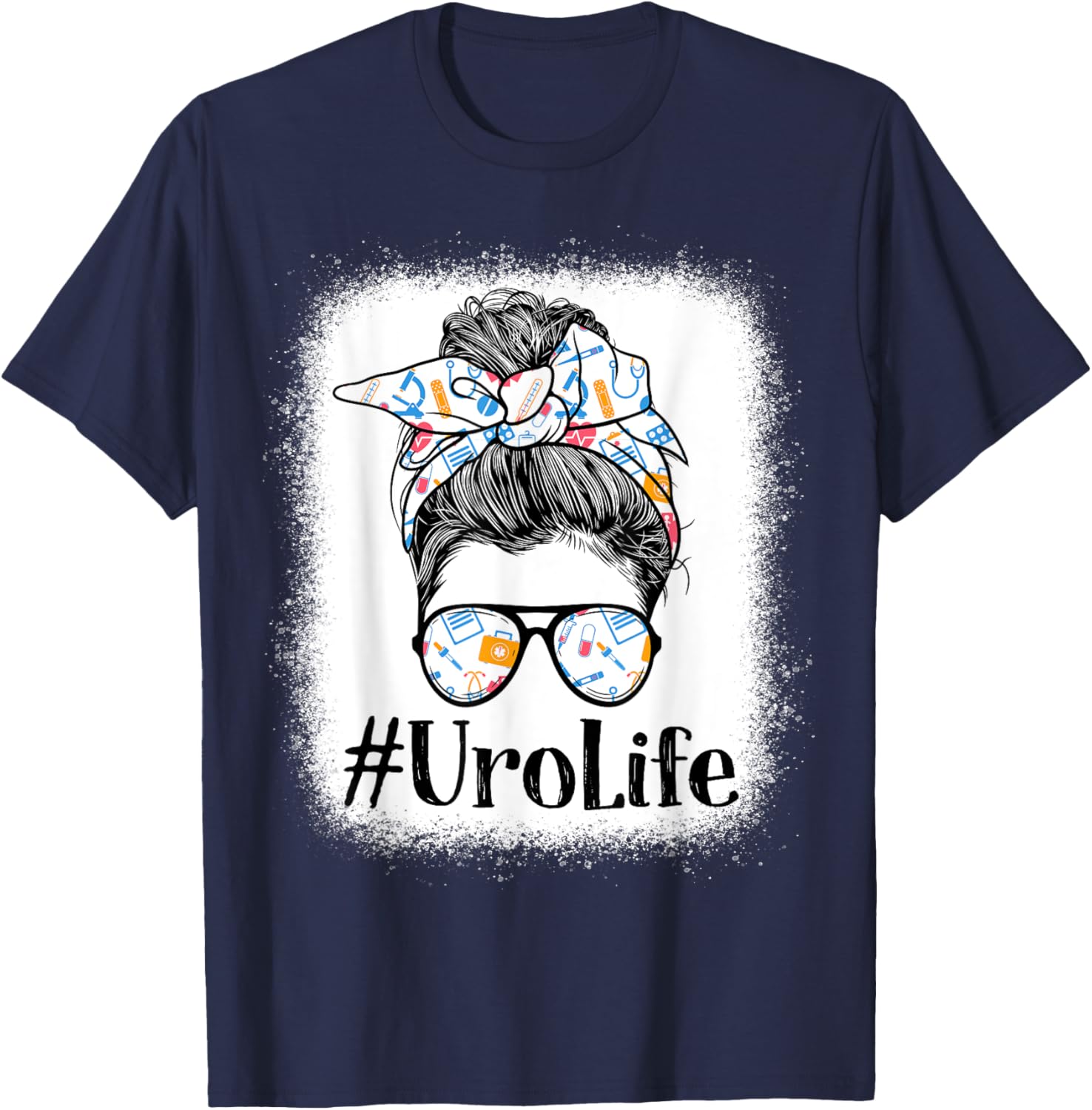 Uro Urology Nurse Life Appreciation Day Messy Bun Women T-Shirt - T-Shirt | Navy