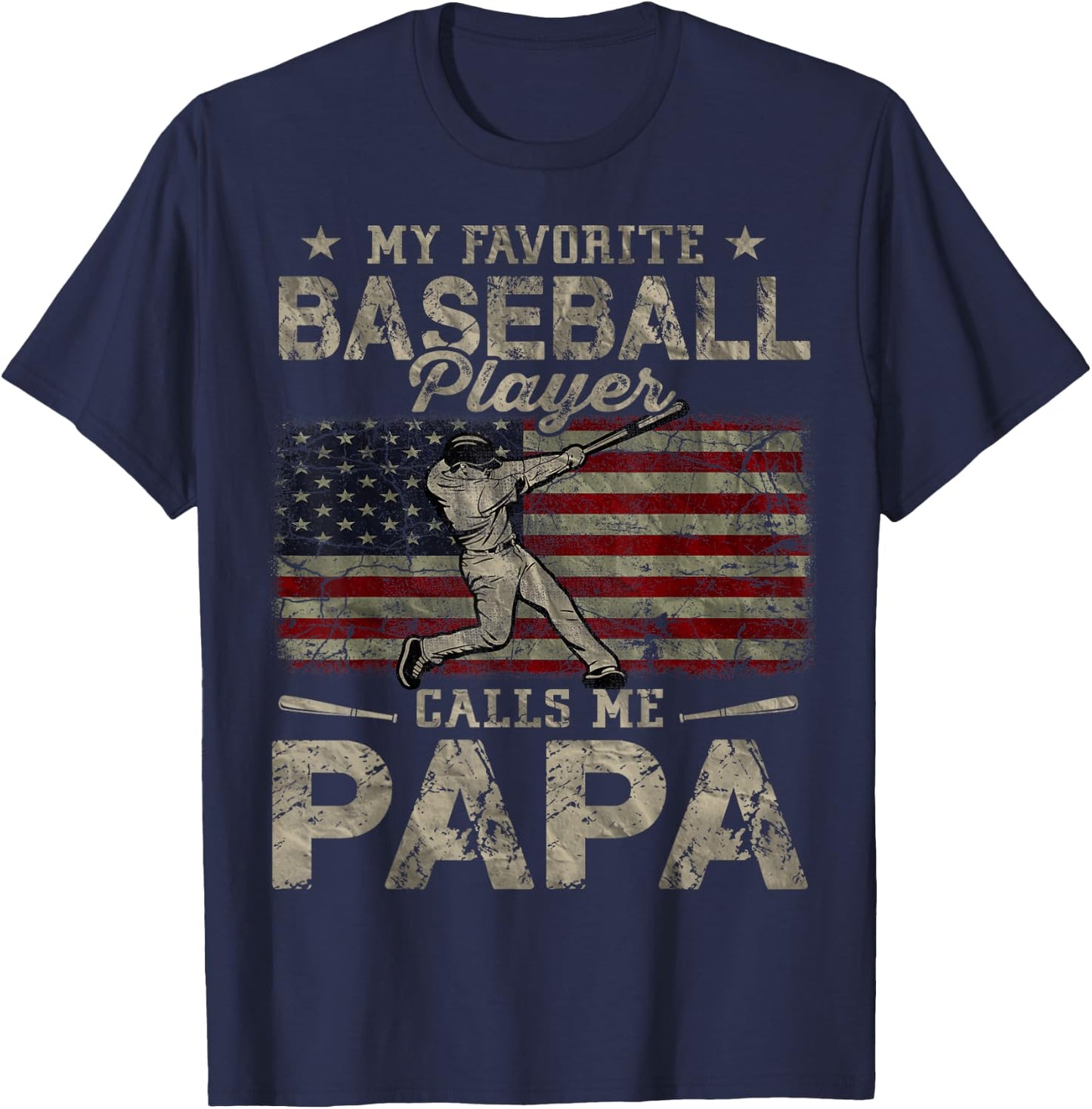 My Favorite Baseball Player Calls Me Papa Father's Day T-Shirt - T-Shirt | Navy