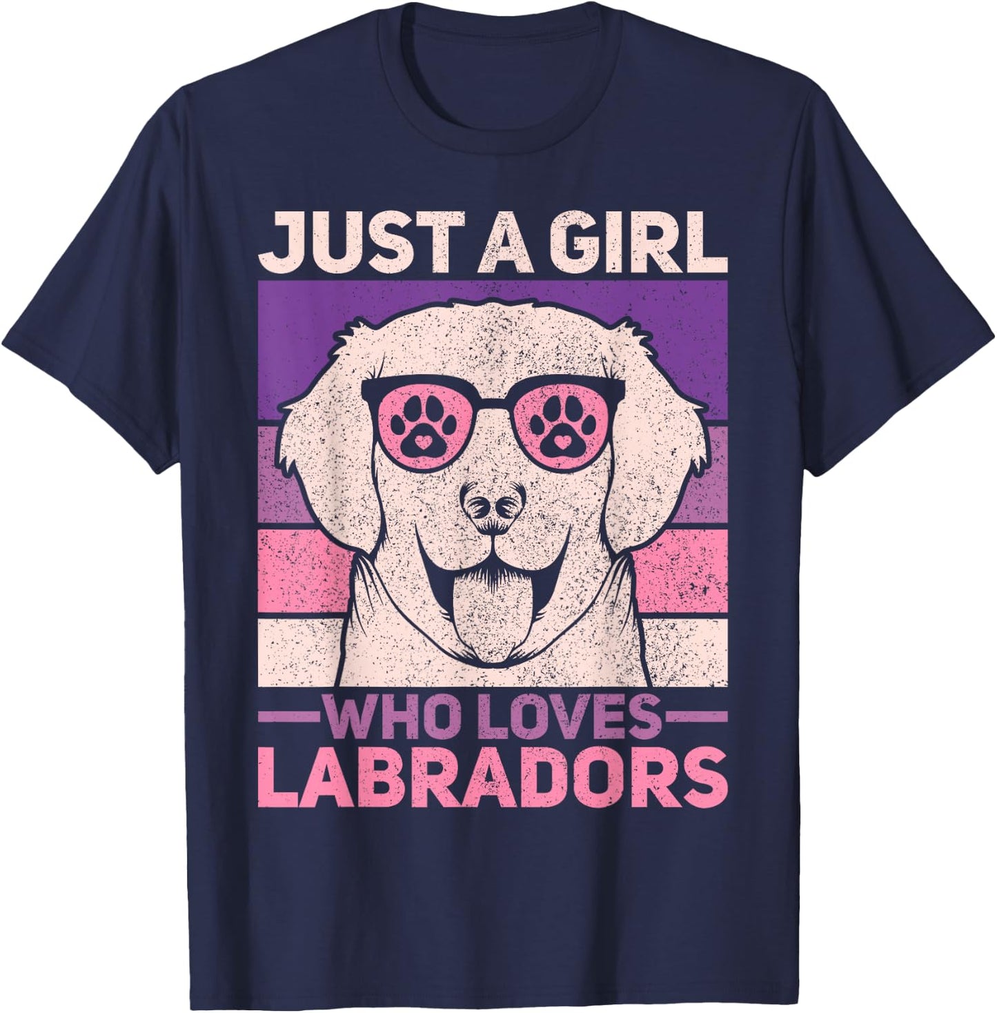 Just A Girl Who Loves Labradors Lab Owner Labrador Retriever T-Shirt - T-Shirt | Navy