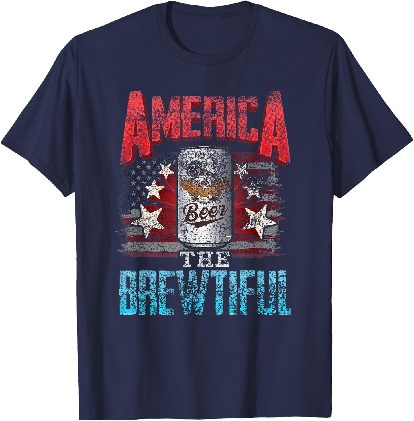 DISTRESSED USA AMERICA THE BREWTIFUL 4th of July American Women Men T-Shirt - T-Shirt | Navy