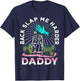 Back Slap Me Harder Daddy Weightlifting Bodybuilding Gym T-Shirt - T-Shirt | Navy