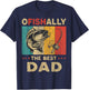 Father's Day Present Funny Fishing Ofishally The Best Dad T-Shirt - T-Shirt | Navy