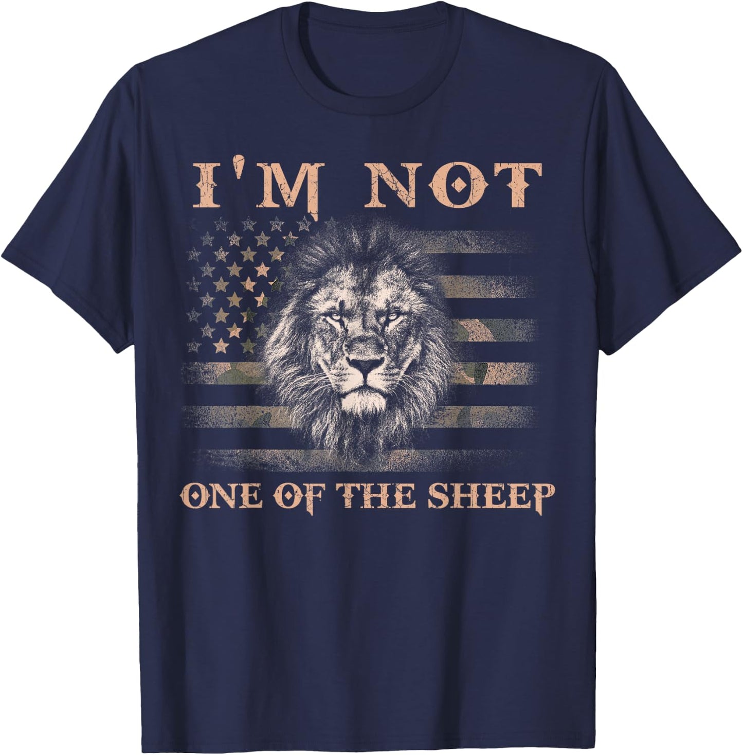 I'm Not One Of The Sheep Patriotic Lions American Flag T-Shirt - T-Shirt | Navy