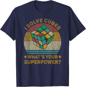 I Solve Cubes What'S Your Superpower Vintage Speedcubing T-Shirt - T-Shirt | Navy