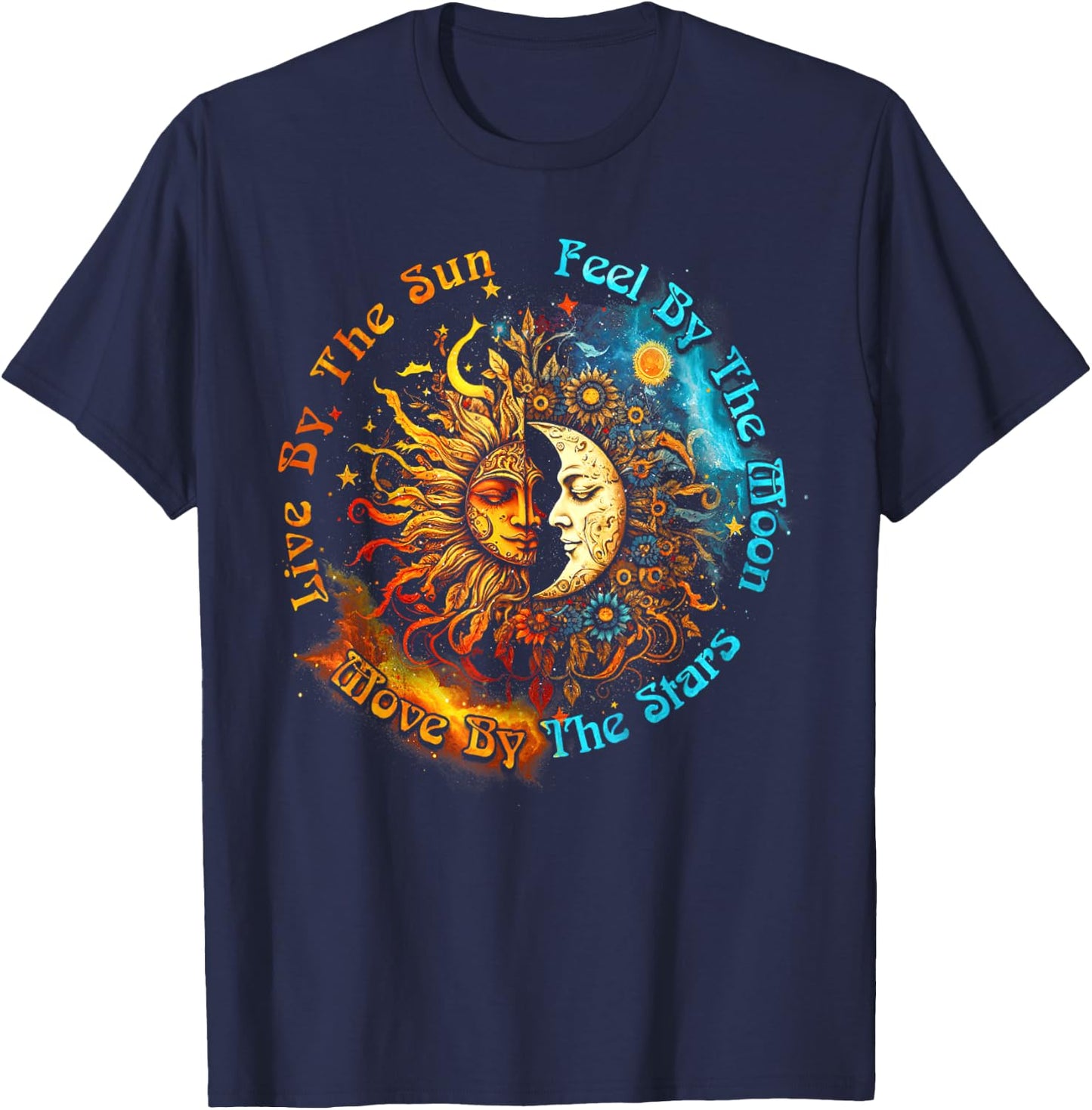 Live By The Sun Feel By The Moon Spirituality T-Shirt - T-Shirt | Navy
