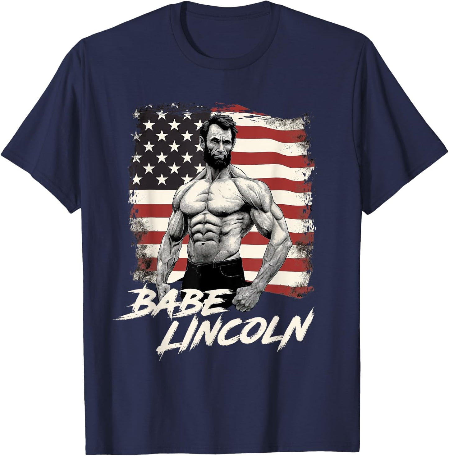 Funny Abraham Lincoln Shirt Retro USA July 4th Babe Lincoln T-Shirt - T-Shirt | Navy
