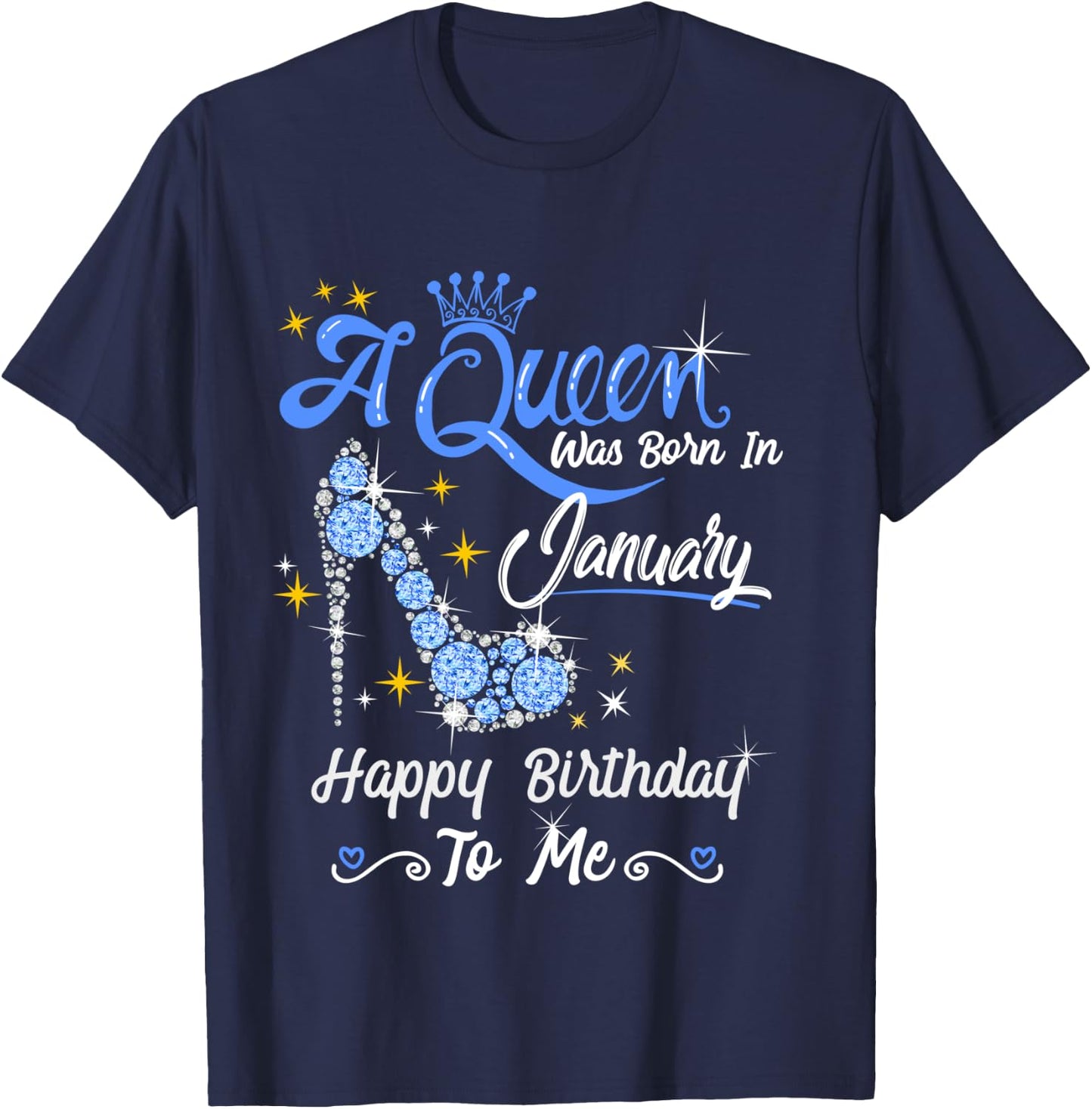 A Queen Was Born in January Gifts January Birthday Girl T-Shirt - T-Shirt | Navy