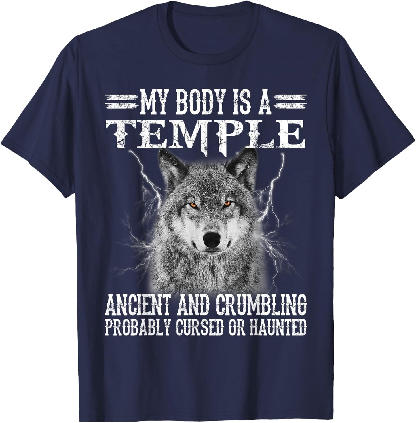 Wolf - My Body Is A Temple Ancient And Crumbling T-Shirt - T-Shirt | Navy