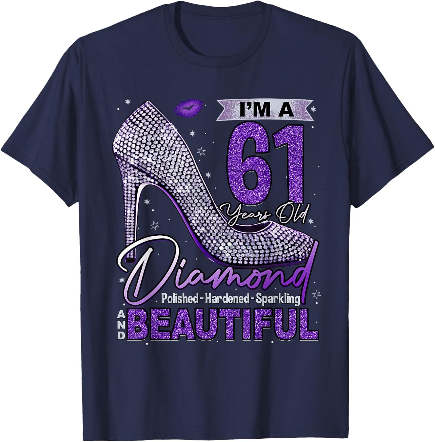 I'm A 61 Years Old Diamond, 61 and Fabulous Birthday Women T-Shirt - T-Shirt | Navy