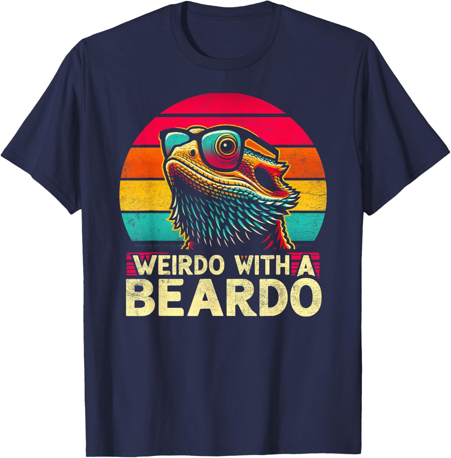 Bearded Dragon Funny Weirdo With The Beardo Retro Sunset T-Shirt - T-Shirt | Navy
