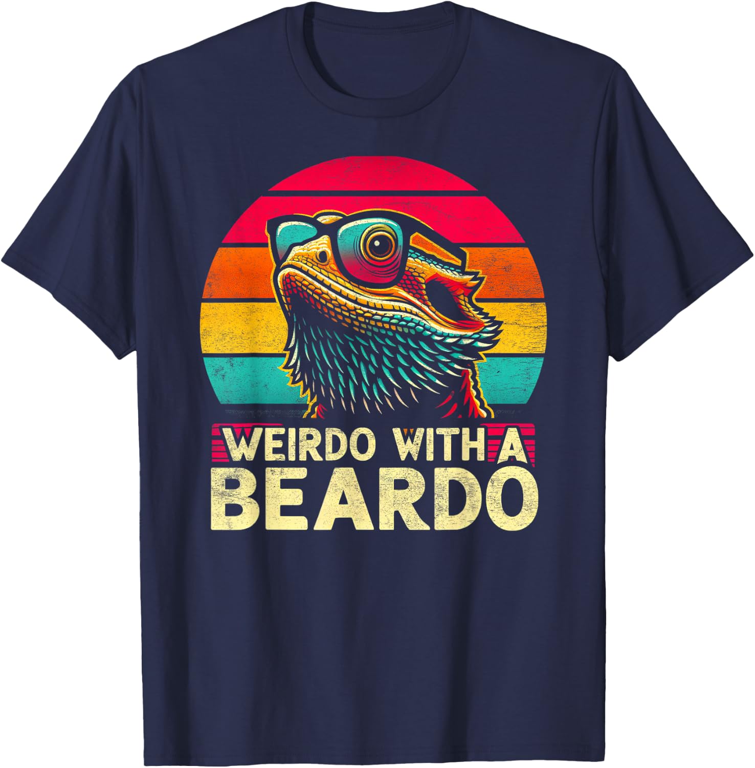 Bearded Dragon Funny Weirdo With The Beardo Retro Sunset T-Shirt - T-Shirt | Navy