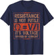 Resistance Is Not Futile Funny Electrician T-Shirt - T-Shirt | Navy