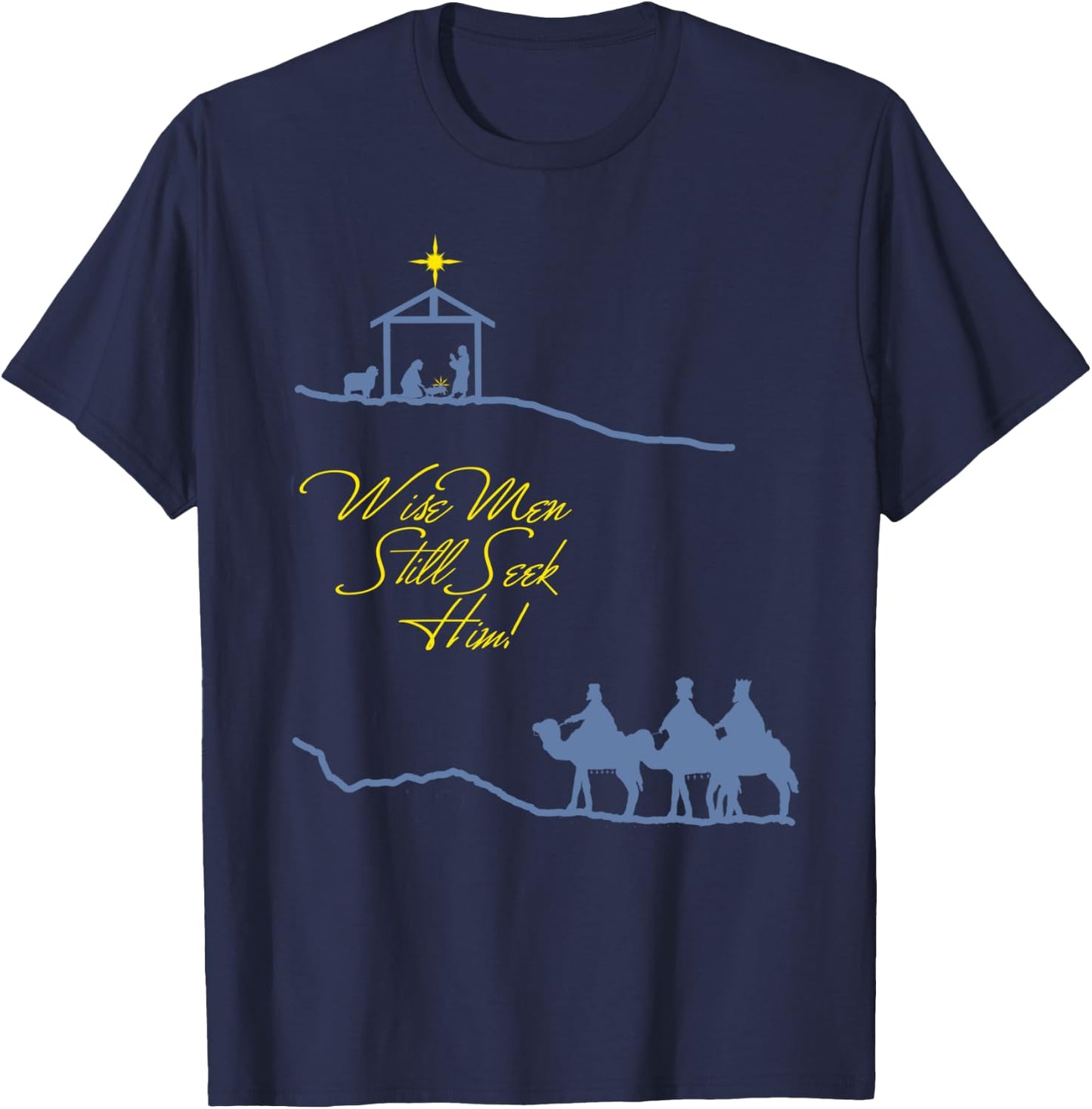 Wise Men Still Seek Him Christmas Scene T-Shirt - T-Shirt | Navy