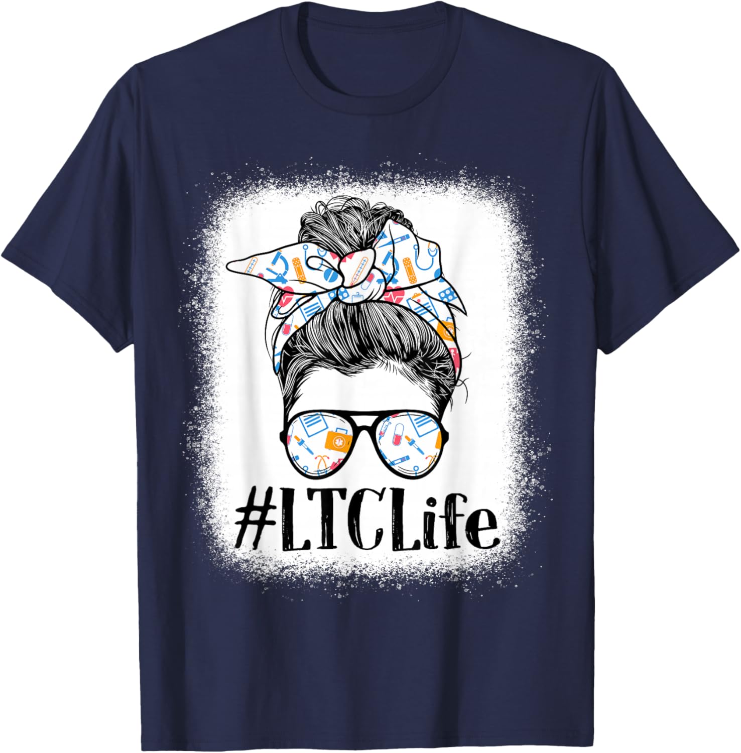 LTC Long-Term Care Nurse Life Appreciation Day Messy Bun T-Shirt - T-Shirt | Navy