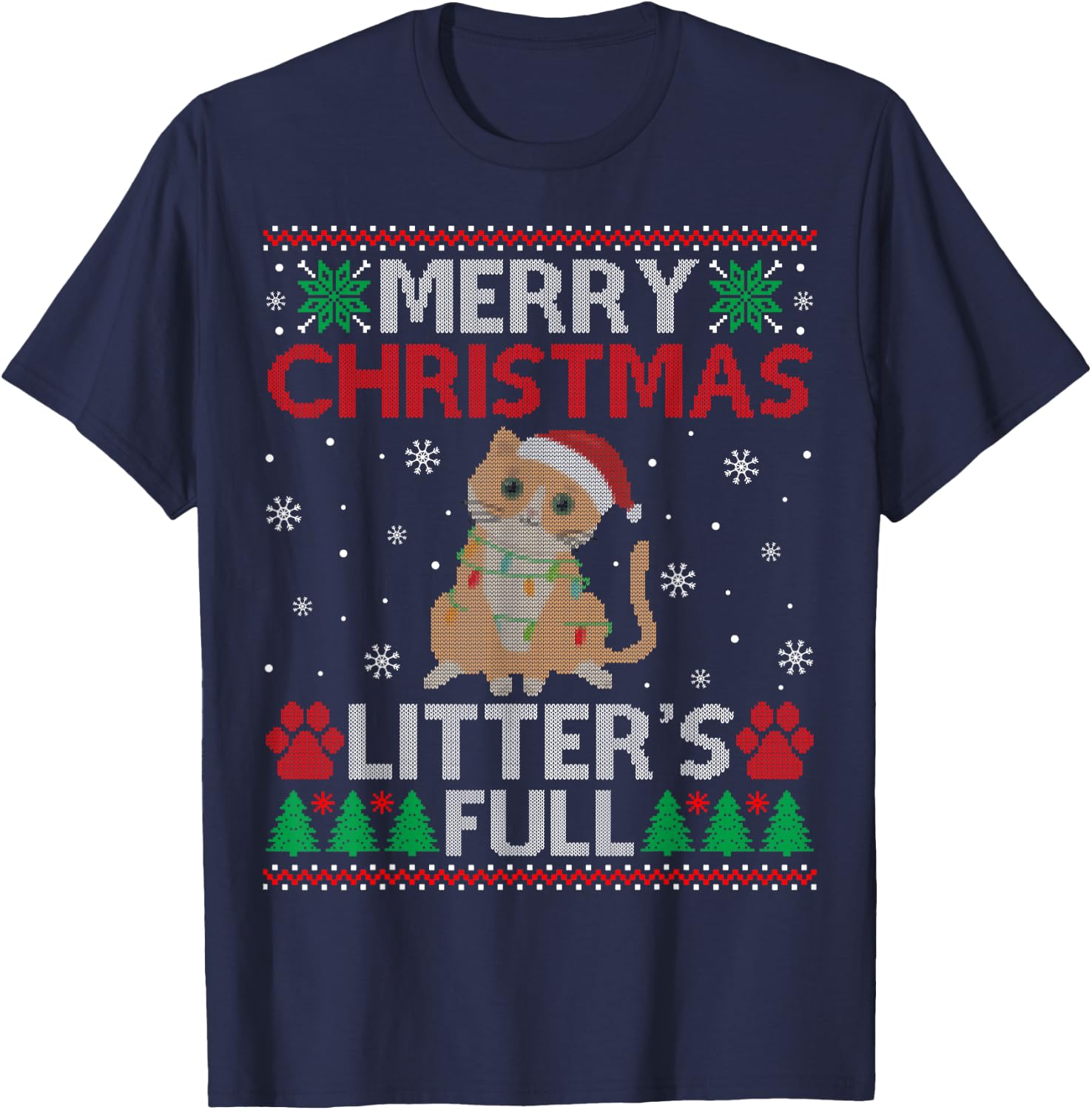 Ugly Merry Christmas Litters Full Funny Cat Lovers T-Shirt - T-Shirt | Navy