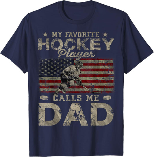 My Favorite Hockey Player Calls Me Dad Father's Day Daddy T-Shirt - T-Shirt | Navy