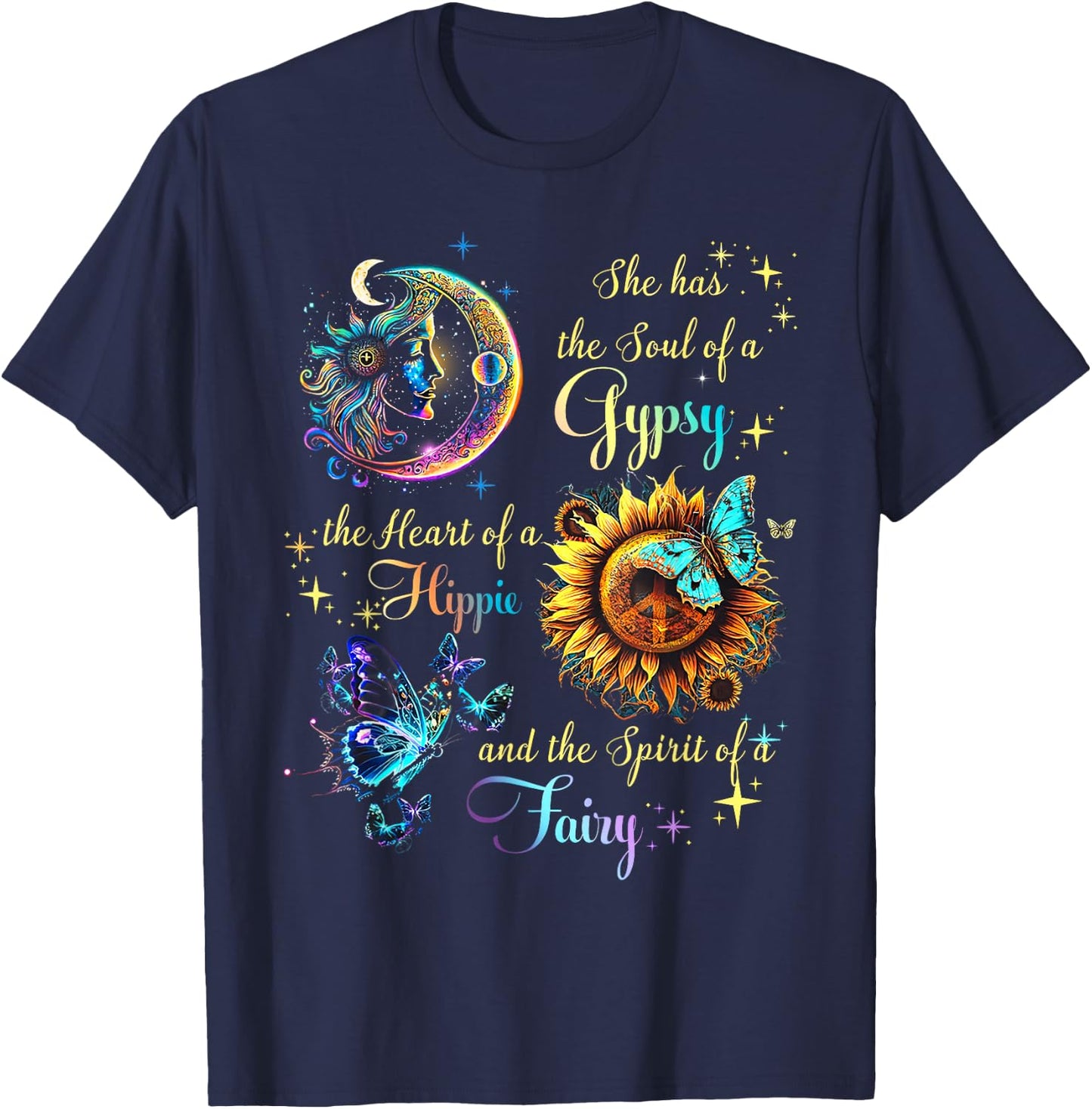 She Has She Soul Of A Gypsy The Heart Of A Hippie Fairy T-Shirt - T-Shirt | Navy