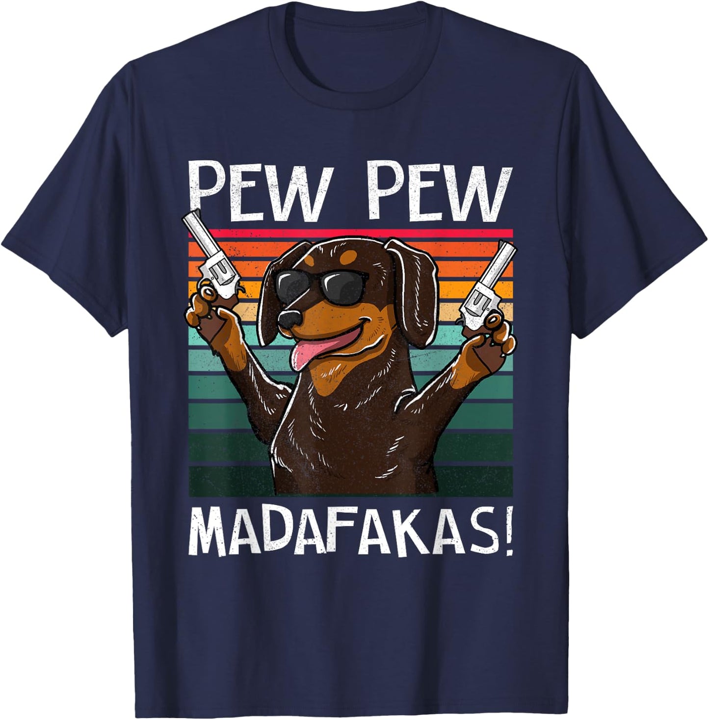 Dachshund Pew Pew Dog Vintage Retro Sunset Dogs Guns Nerd Men Women T-Shirt - T-Shirt | Navy