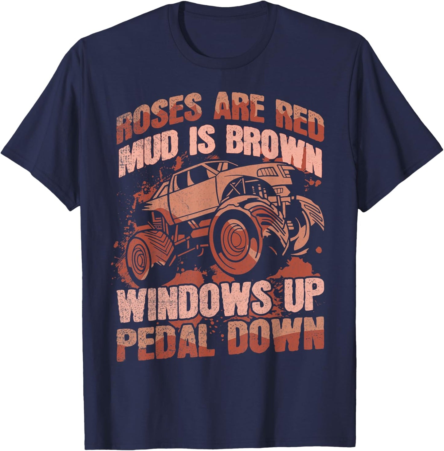 Mudding and Mud Bogging Design for a Mudding Lover T-Shirt - T-Shirt | Navy