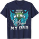 Heaven needed a Hero God Picked My Dad Son Daughter Loss Dad T-Shirt - T-Shirt | Navy