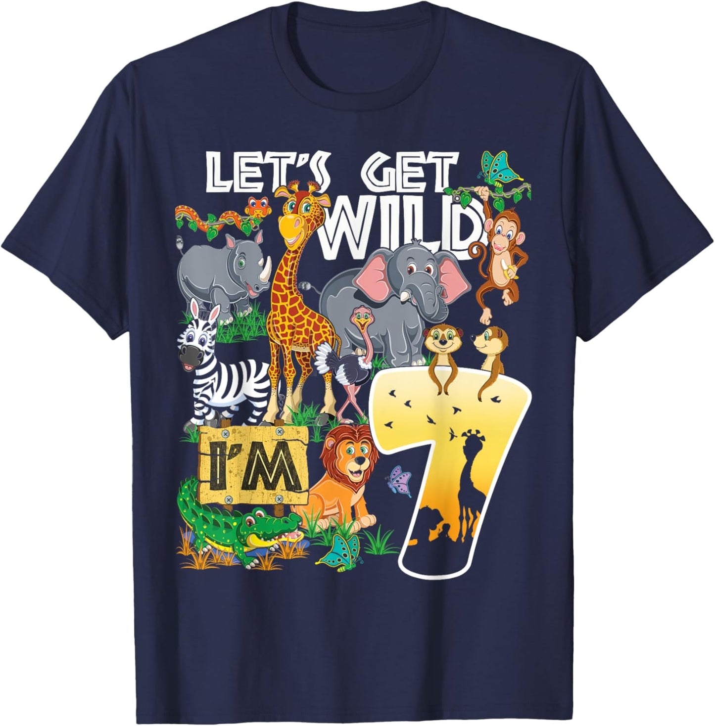 Kids Safari Zoo 7th Birthday Party Let's Get Wild I'm 7 T-Shirt - T-Shirt | Navy