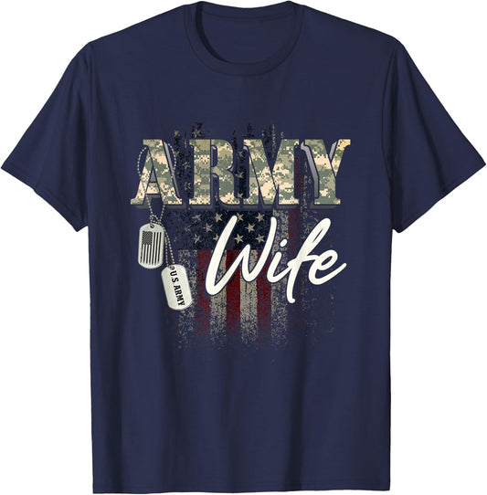 Proud Army Wife American Veteran Military Gift T-Shirt - T-Shirt | Navy