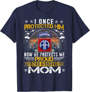 I Once Protected Him Proud 82nd Airborne Mom Military T-Shirt - T-Shirt | Navy