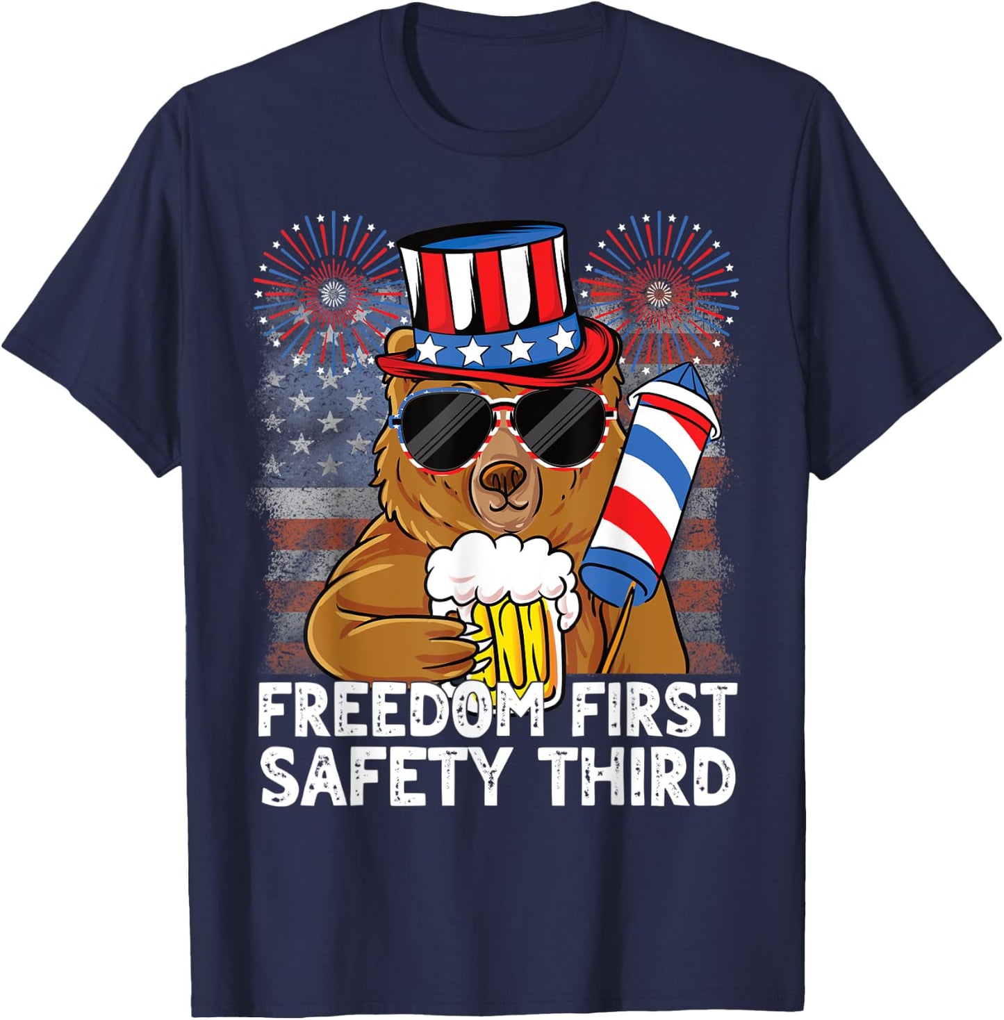 USA 4th of July Bear Beer Freedom First Safety Third T-Shirt - T-Shirt | Navy