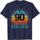 90 Year Old Birthday Squad Vintage 90th B-Day Group Friends T-Shirt - T-Shirt | Navy