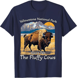 Do Not Pet The Fluffy Cows Yellowstone National Park Vintage T-Shirt - T-Shirt | Navy