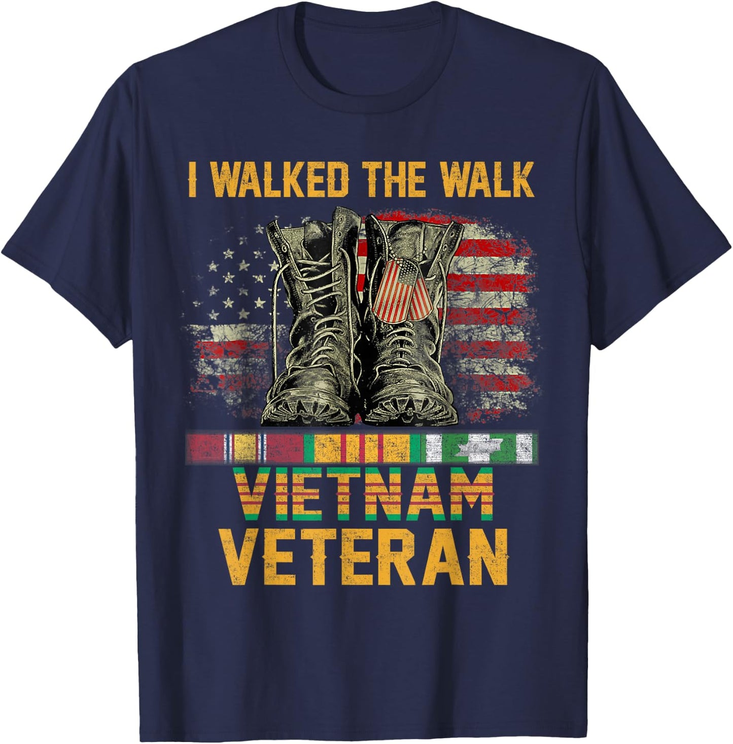 I Walked The Walk Vietnam Veteran Flag American US Vet T-Shirt - T-Shirt | Navy