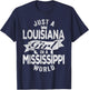 Just A Louisiana Girl In A Mississippi World T-Shirt - T-Shirt | Navy