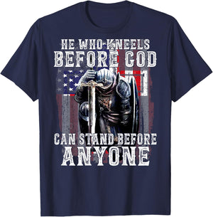 He Who Kneels Before God Can Stand Before Anyone (On Back) T-Shirt - T-Shirt | Navy