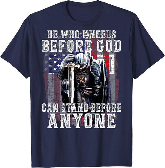 He Who Kneels Before God Can Stand Before Anyone (On Back) T-Shirt - T-Shirt | Navy