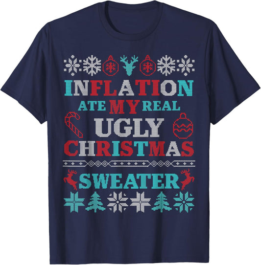 Funny Inflation Ate My Real Ugly Christmas Sweater T-Shirt - T-Shirt | Navy