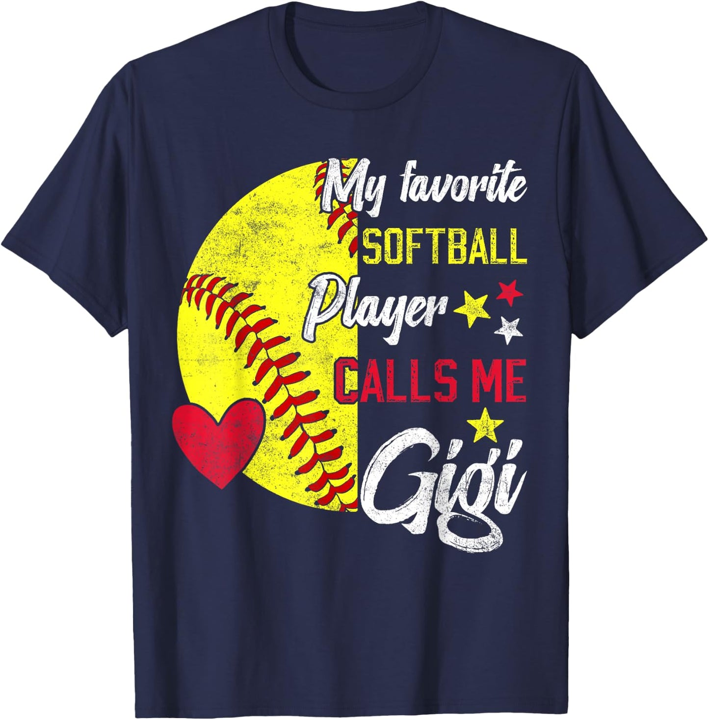 my favorite Softball player calls me gigi Softball grandma T-Shirt - T-Shirt | Navy