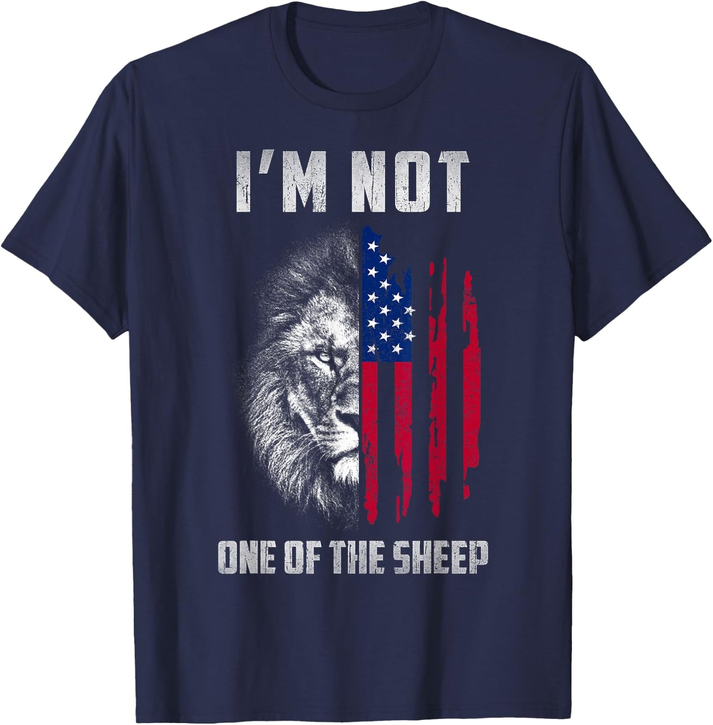 I'm Not One Of The Sheep Patriotic Lions American Flag T-Shirt - T-Shirt | Navy