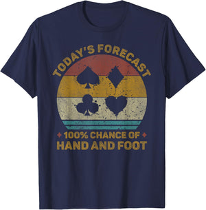 Today's Forecast Funny Hand And Foot Card Game T-Shirt - T-Shirt | Navy