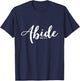 Abide In Me And I In You I Am The Vine John 15:4-5 T-Shirt - T-Shirt | Navy