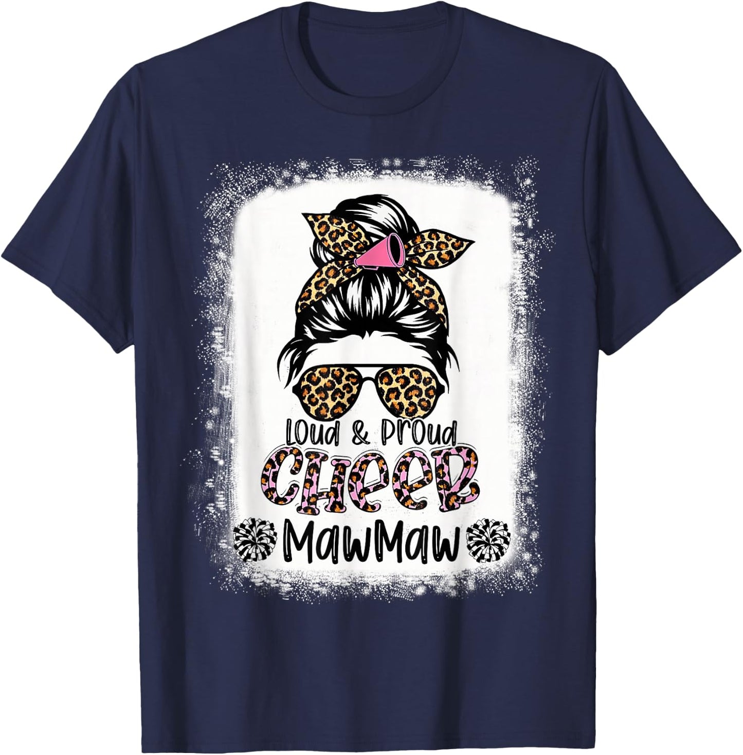 Loud And Proud Cheer Mawmaw Leopard Messy Bun Bleached T-Shirt - T-Shirt | Navy