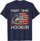 Part Time Hooker Vintage Funny Fishing Fisherman USA Flag T-Shirt - T-Shirt | Navy